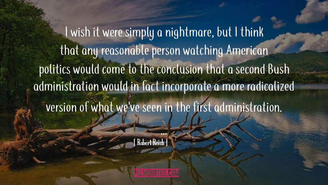 Robert Reich Quotes: I wish it were simply