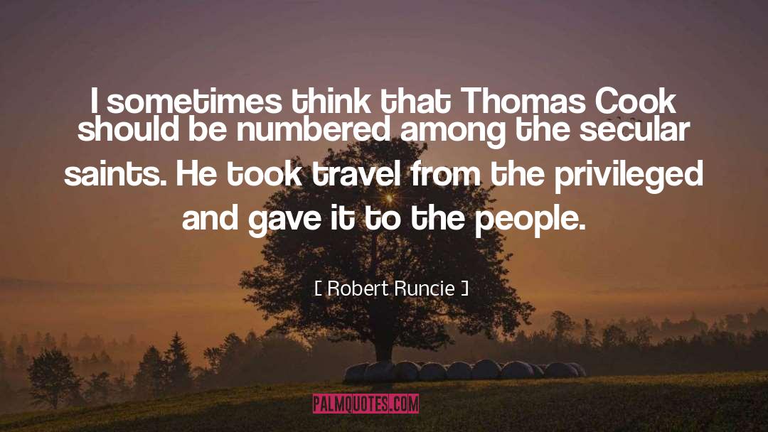 Robert Runcie Quotes: I sometimes think that Thomas