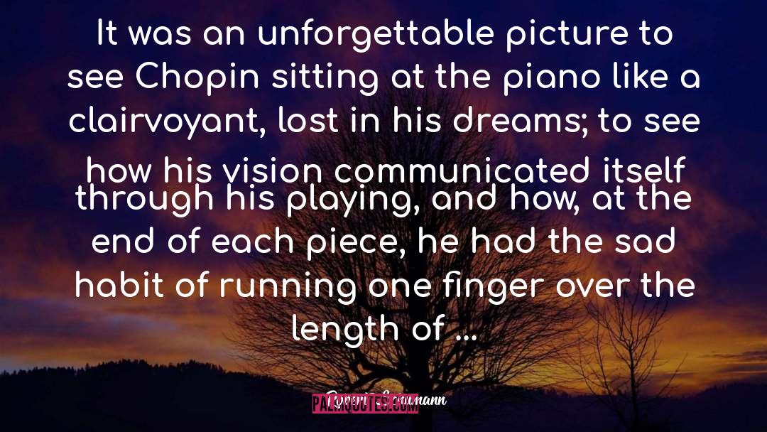 Robert Schumann Quotes: It was an unforgettable picture
