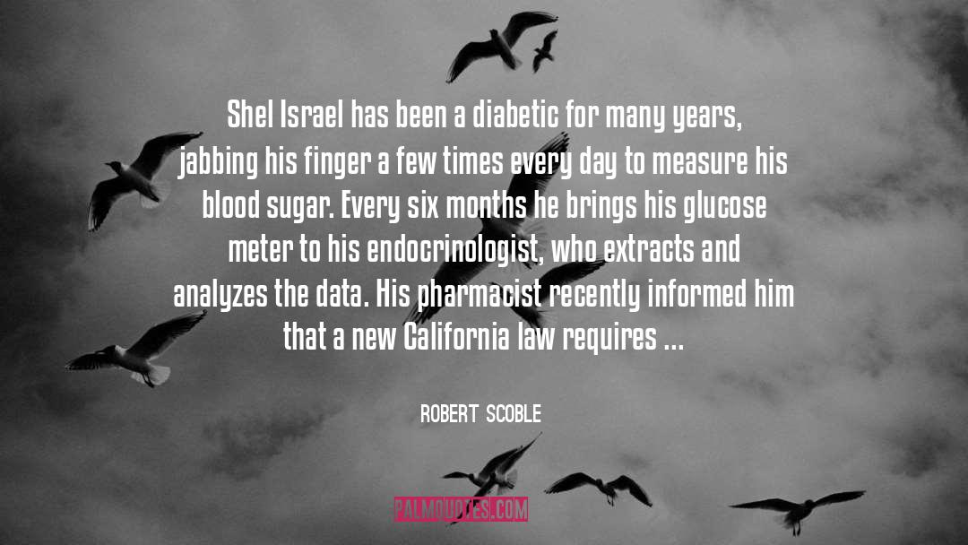 Robert Scoble Quotes: Shel Israel has been a