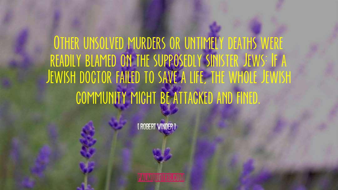 Robert Winder Quotes: Other unsolved murders or untimely