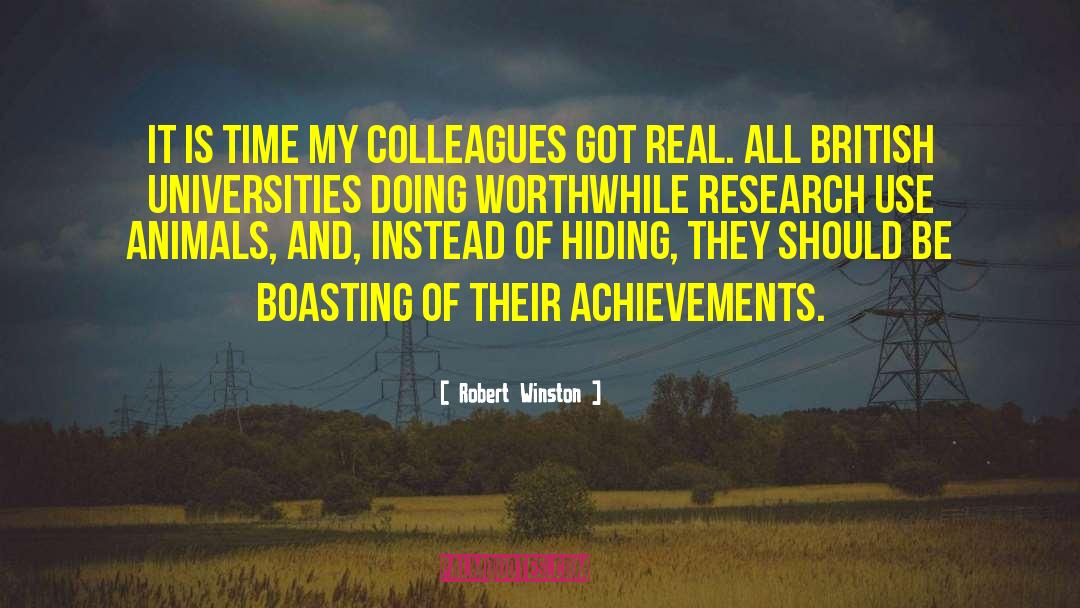 Robert Winston Quotes: It is time my colleagues