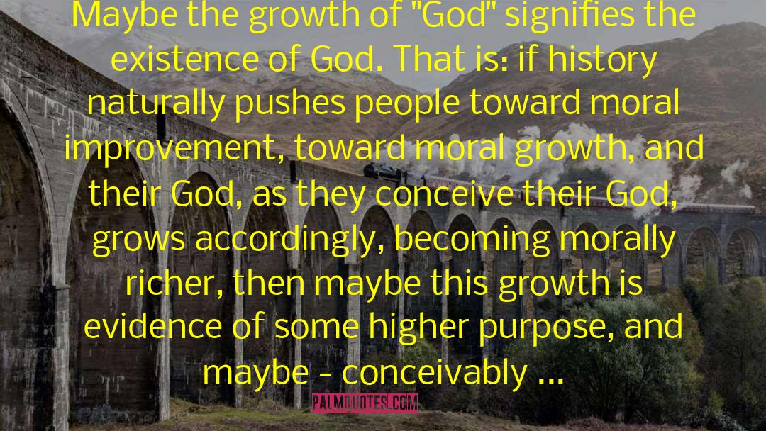 Robert Wright Quotes: Maybe the growth of 