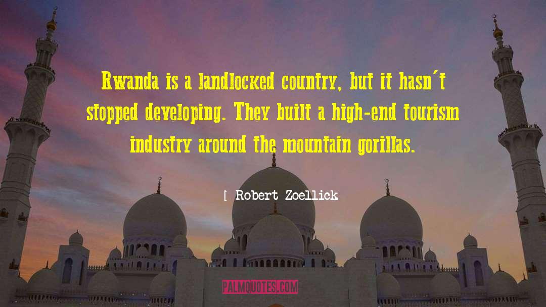 Robert Zoellick Quotes: Rwanda is a landlocked country,