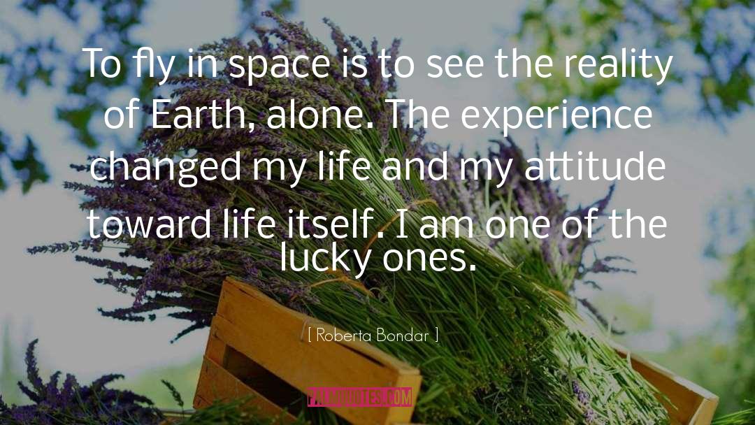 Roberta Bondar Quotes: To fly in space is