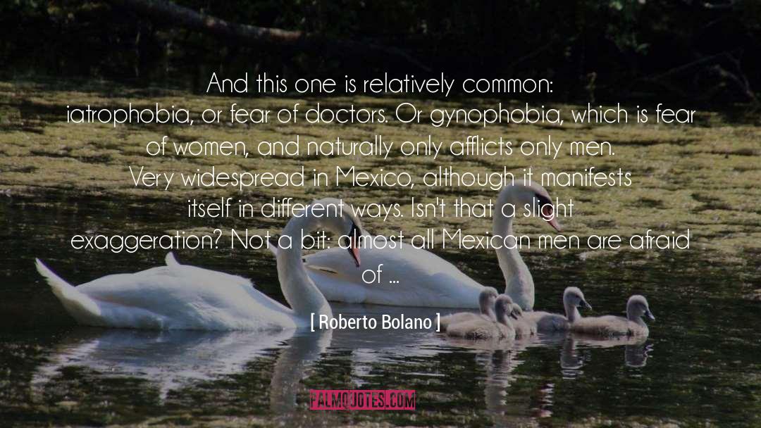 Roberto Bolano Quotes: And this one is relatively