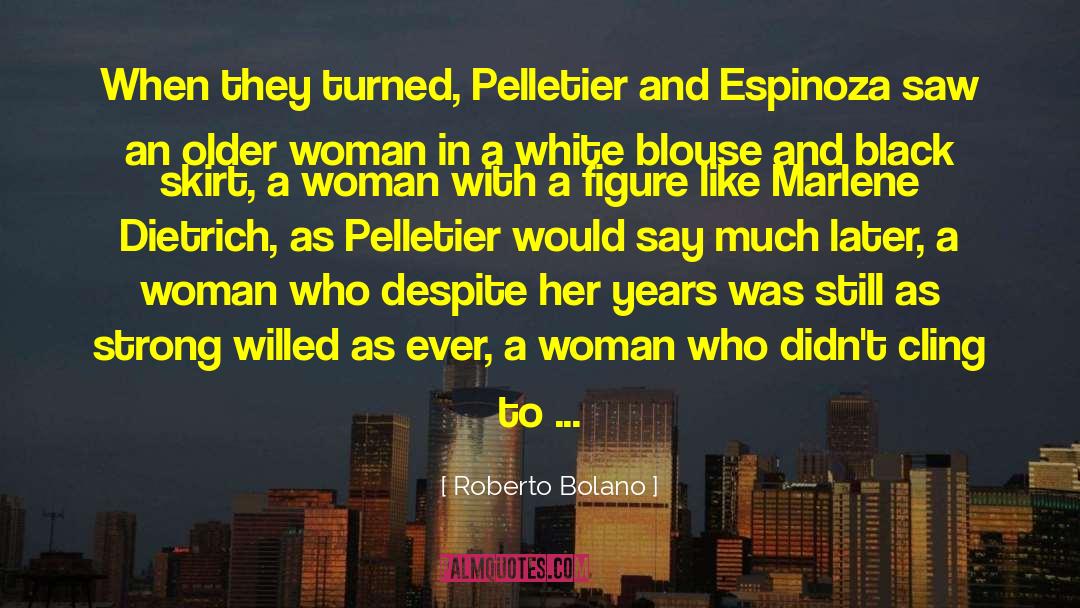 Roberto Bolano Quotes: When they turned, Pelletier and