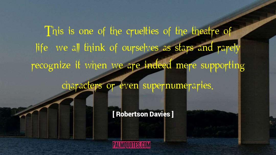 Robertson Davies Quotes: This is one of the
