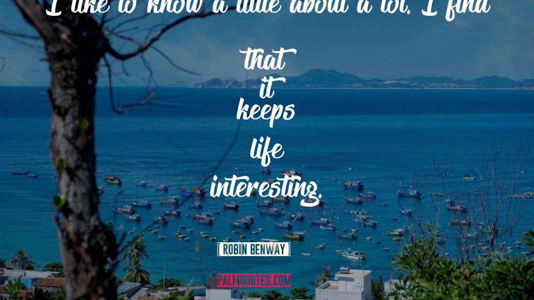 Robin Benway Quotes: I like to know a