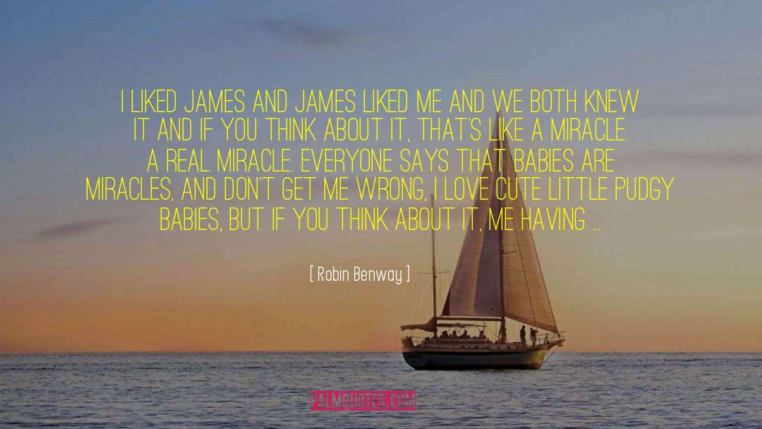 Robin Benway Quotes: I liked James and James