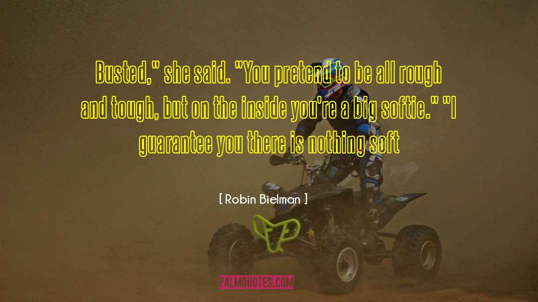 Robin Bielman Quotes: Busted,