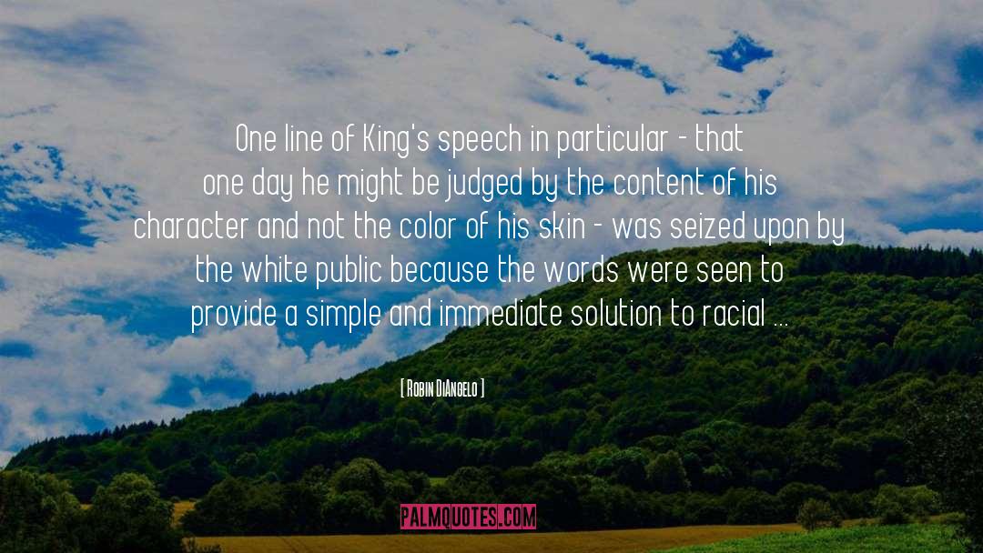 Robin DiAngelo Quotes: One line of King's speech