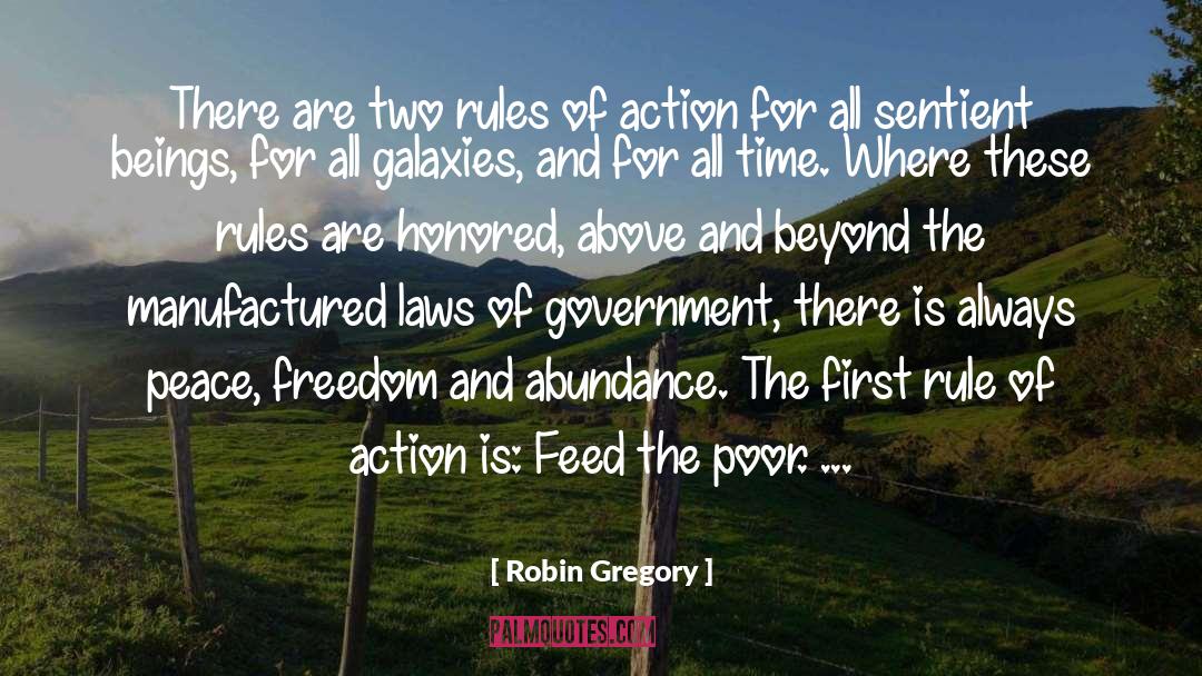Robin Gregory Quotes: There are two rules of