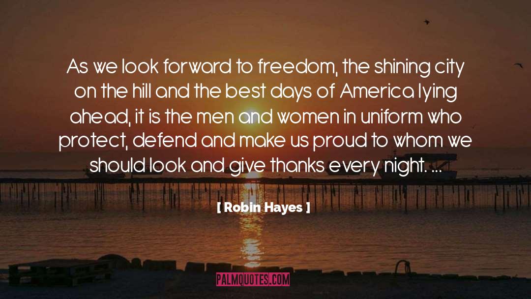 Robin Hayes Quotes: As we look forward to