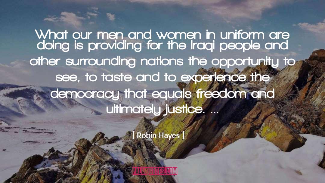 Robin Hayes Quotes: What our men and women