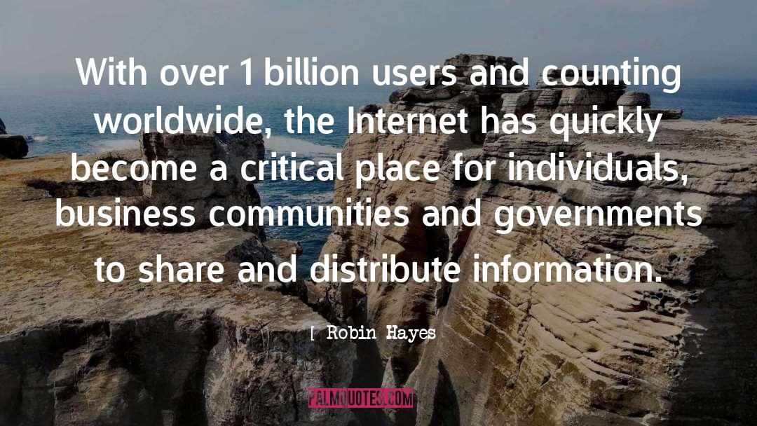 Robin Hayes Quotes: With over 1 billion users