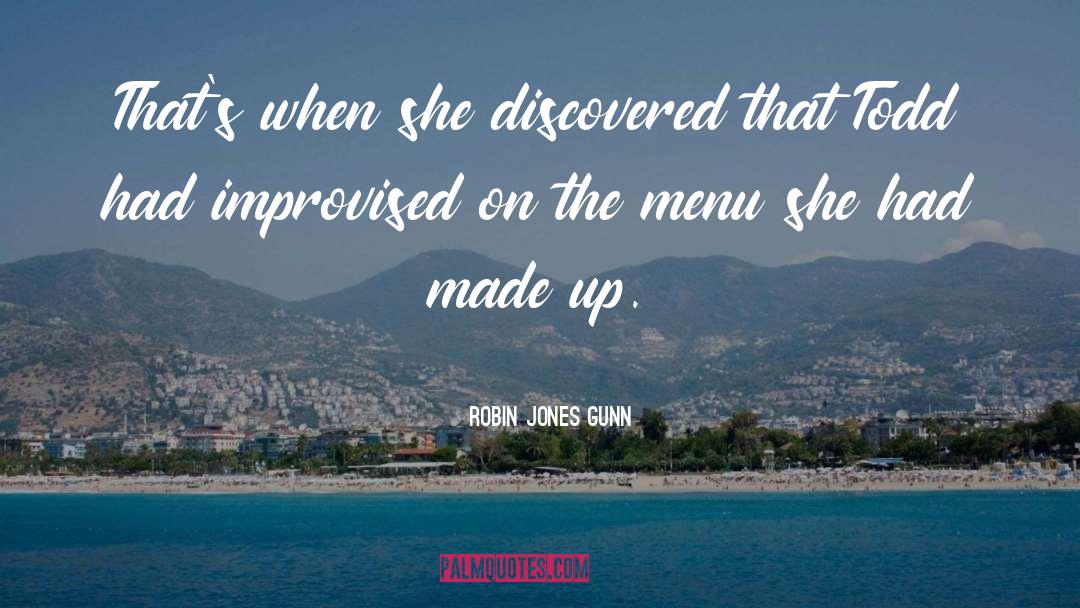 Robin Jones Gunn Quotes: That's when she discovered that
