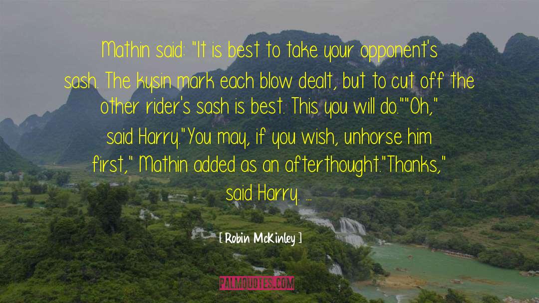 Robin McKinley Quotes: Mathin said: 