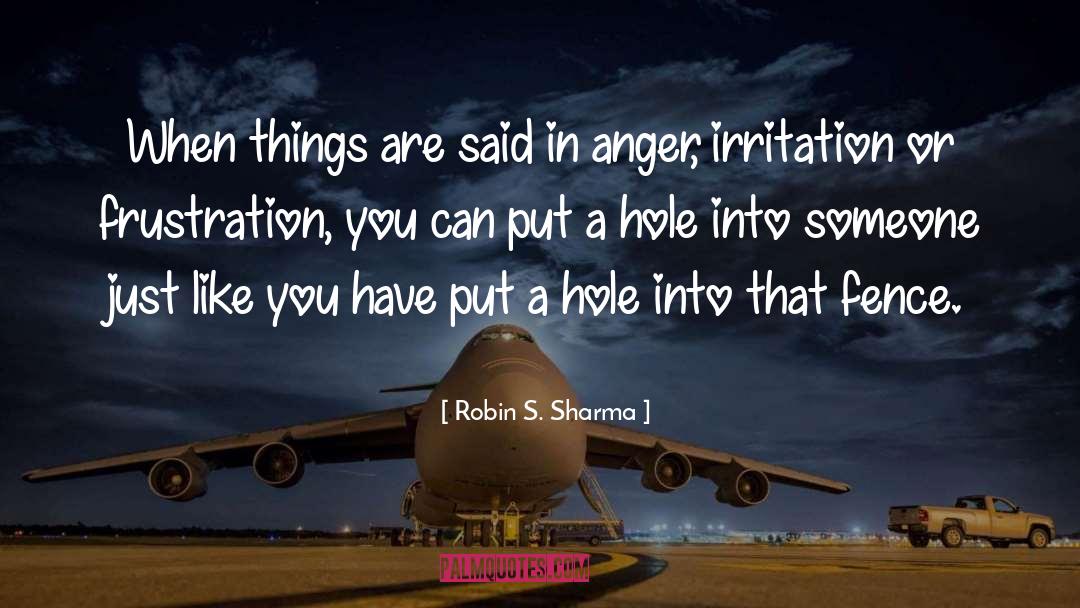 Robin S. Sharma Quotes: When things are said in
