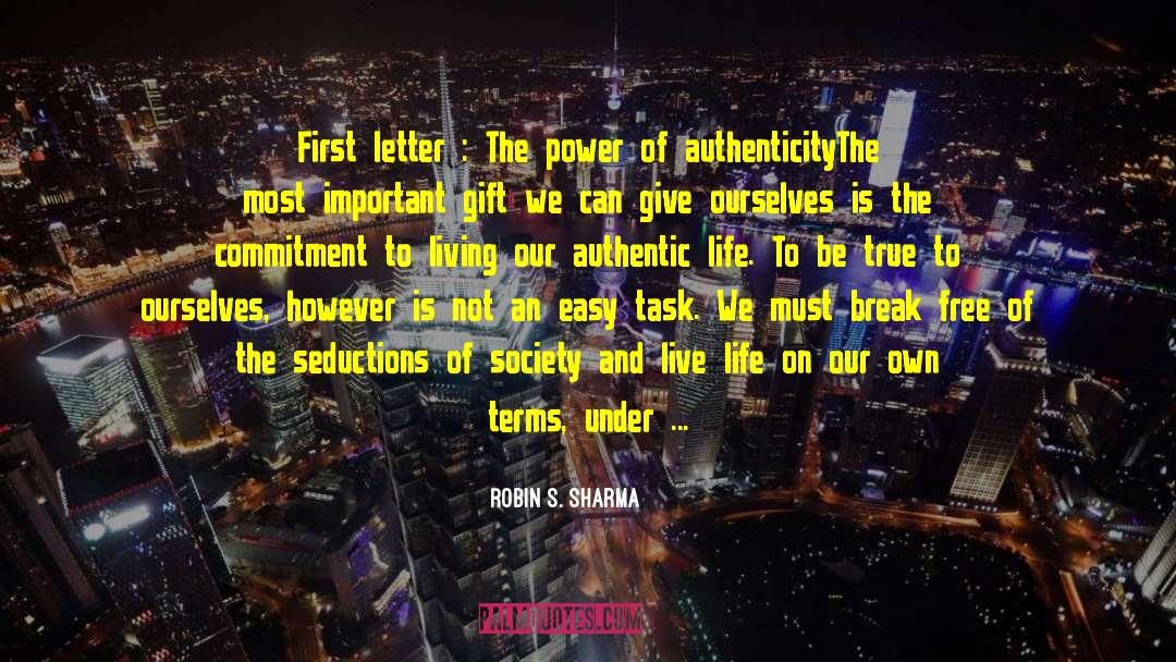 Robin S. Sharma Quotes: First letter : The power