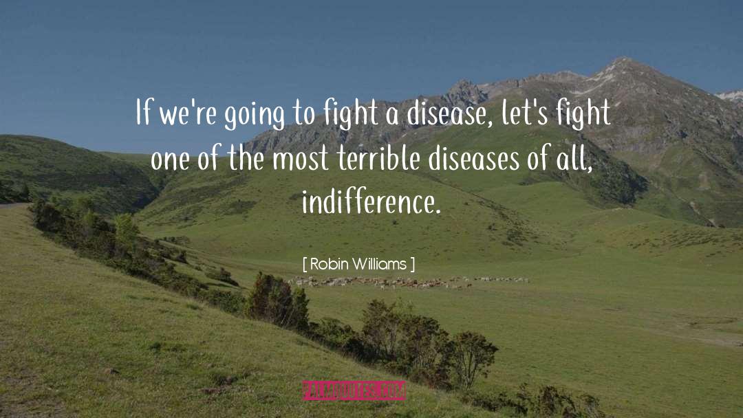 Robin Williams Quotes: If we're going to fight