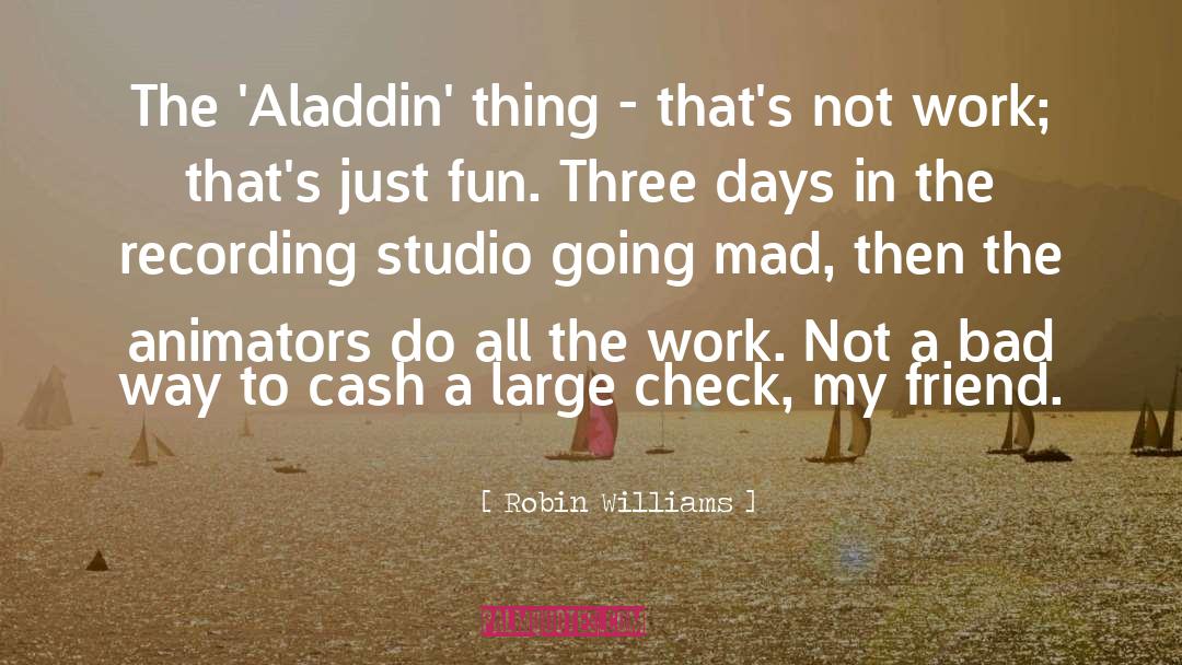 Robin Williams Quotes: The 'Aladdin' thing - that's