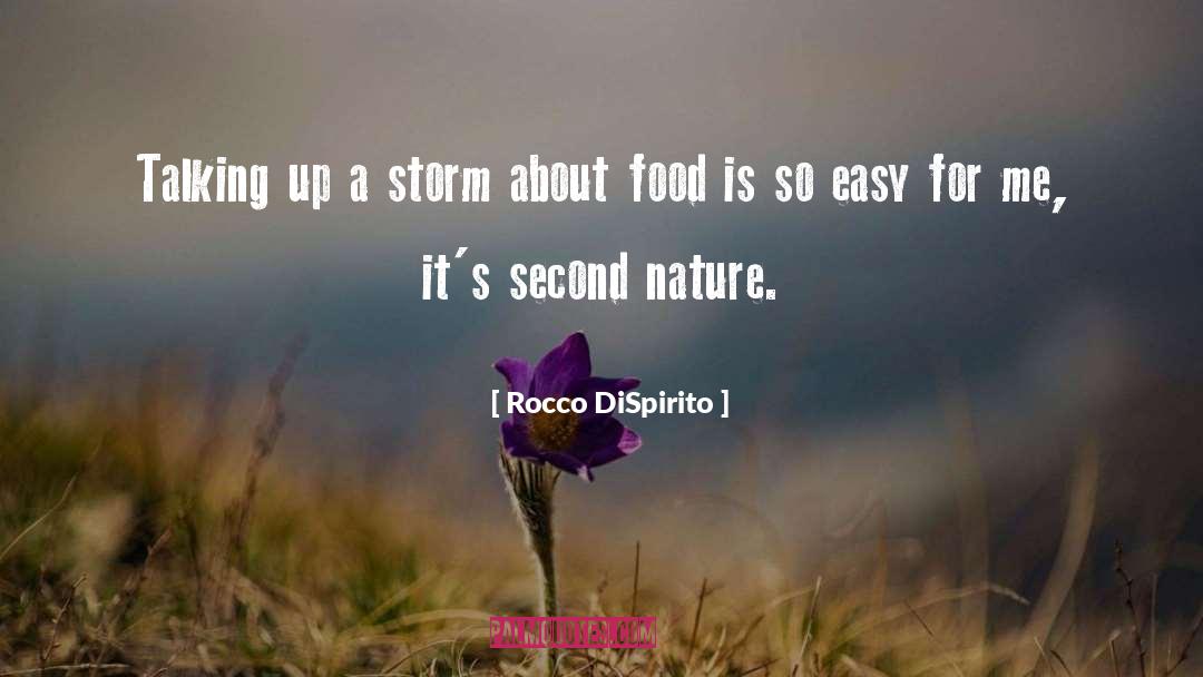 Rocco DiSpirito Quotes: Talking up a storm about
