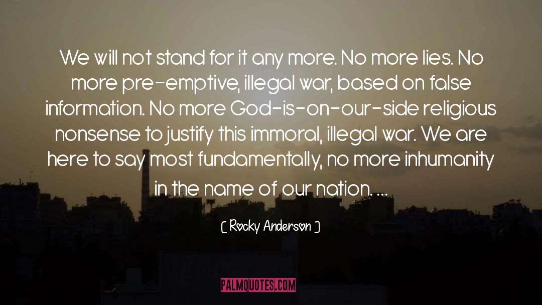 Rocky Anderson Quotes: We will not stand for