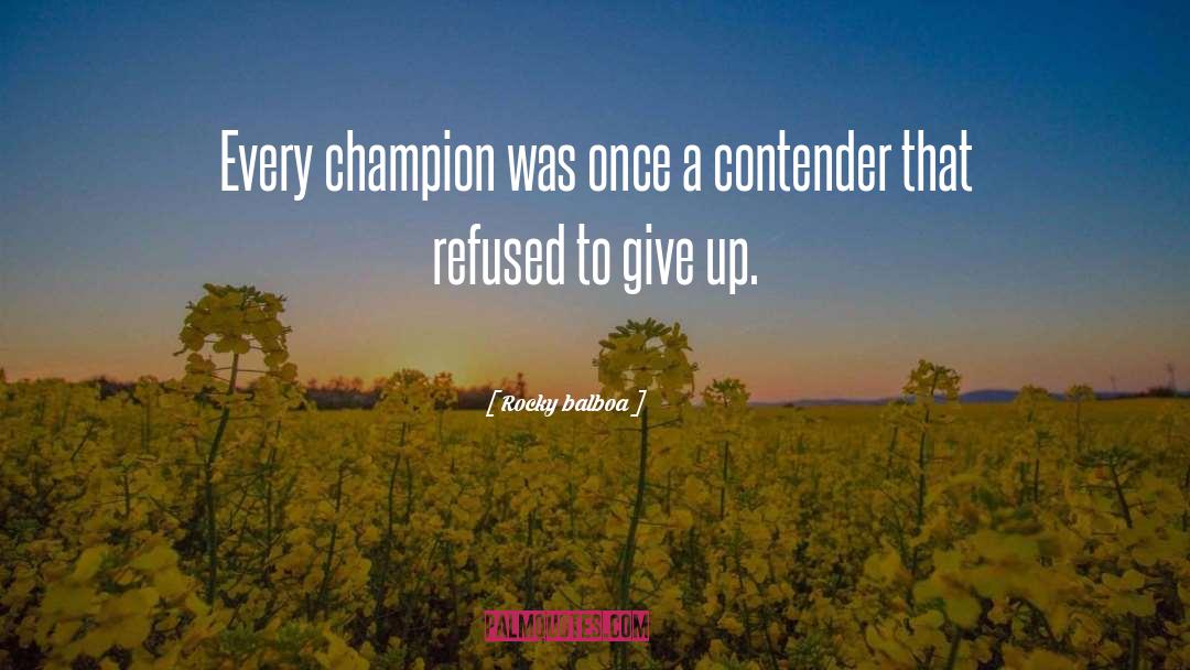 Rocky Balboa Quotes: Every champion was once a