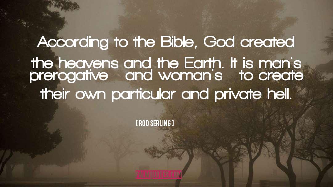 Rod Serling Quotes: According to the Bible, God