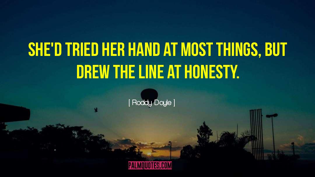 Roddy Doyle Quotes: She'd tried her hand at