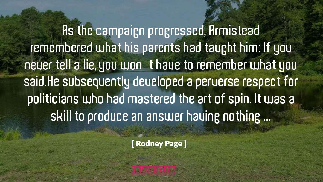 Rodney Page Quotes: As the campaign progressed, Armistead