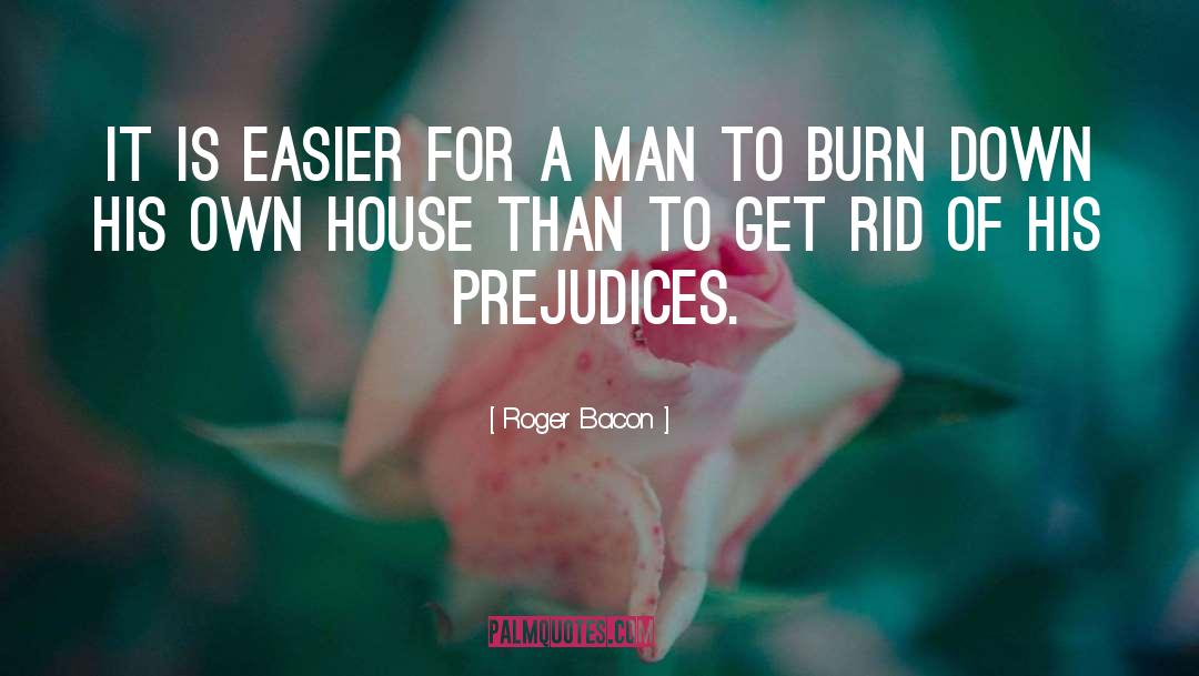 Roger Bacon Quotes: It is easier for a