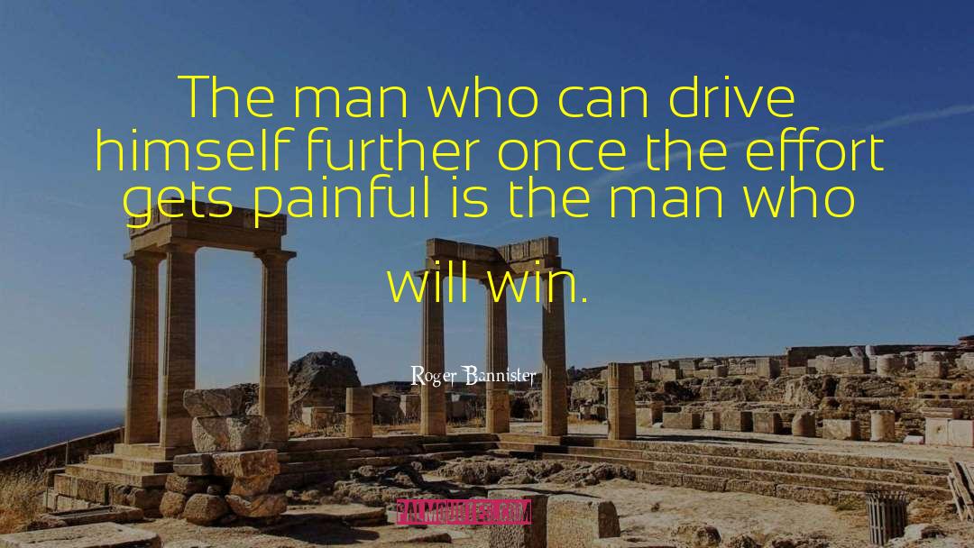 Roger Bannister Quotes: The man who can drive
