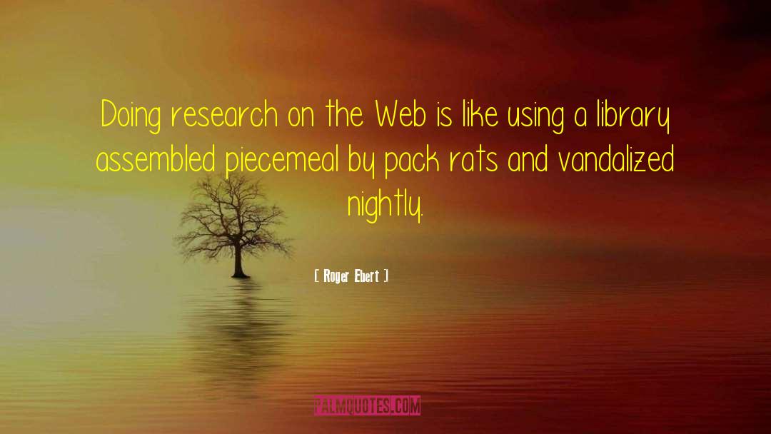 Roger Ebert Quotes: Doing research on the Web