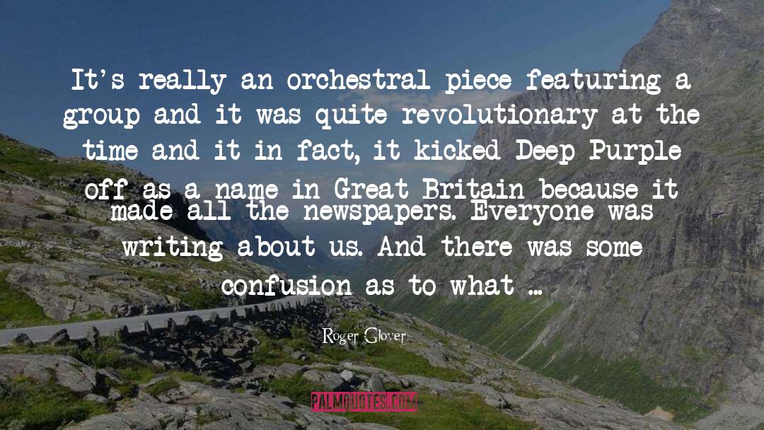 Roger Glover Quotes: It's really an orchestral piece