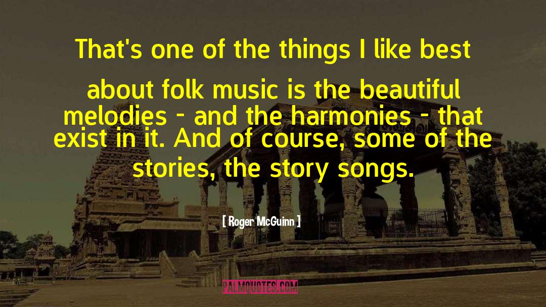 Roger McGuinn Quotes: That's one of the things