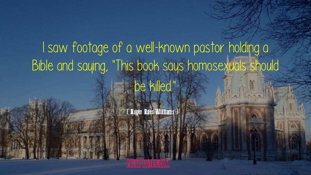 Roger Ross Williams Quotes: I saw footage of a