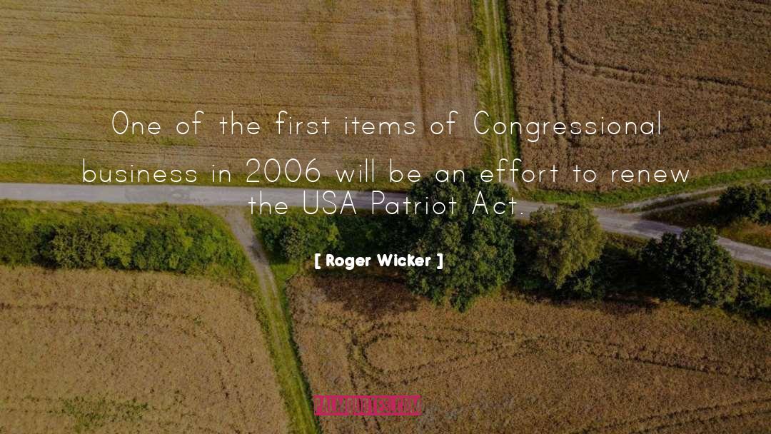 Roger Wicker Quotes: One of the first items