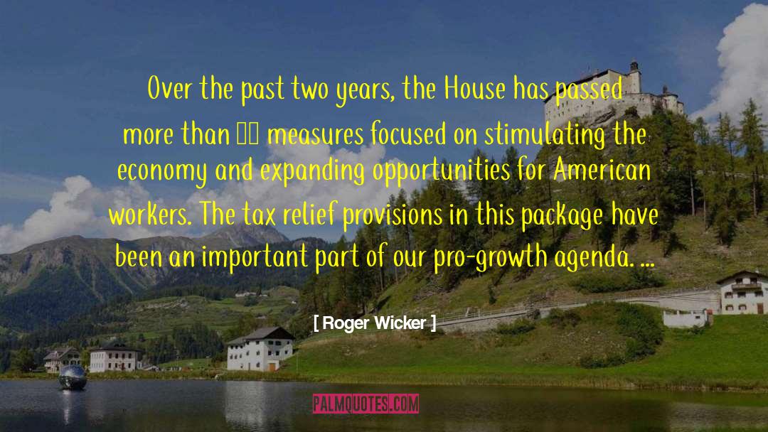 Roger Wicker Quotes: Over the past two years,