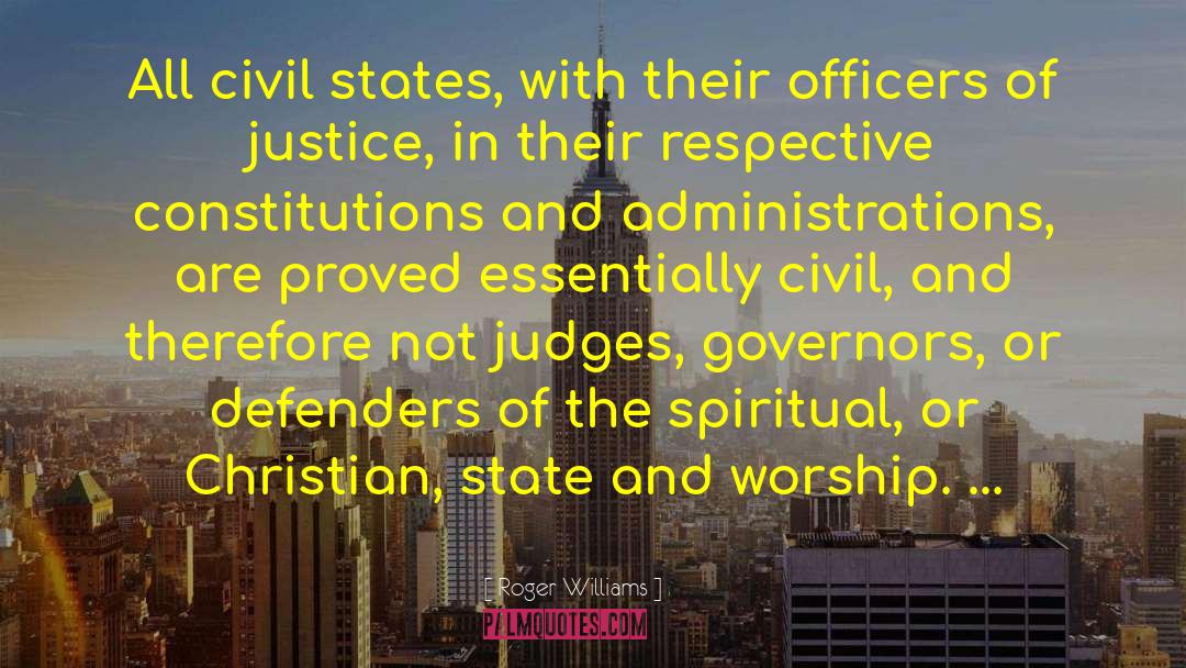 Roger Williams Quotes: All civil states, with their