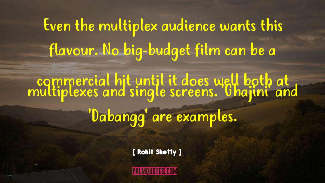 Rohit Shetty Quotes: Even the multiplex audience wants