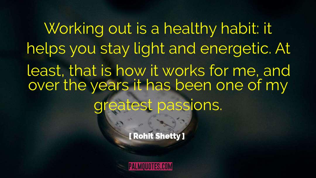 Rohit Shetty Quotes: Working out is a healthy