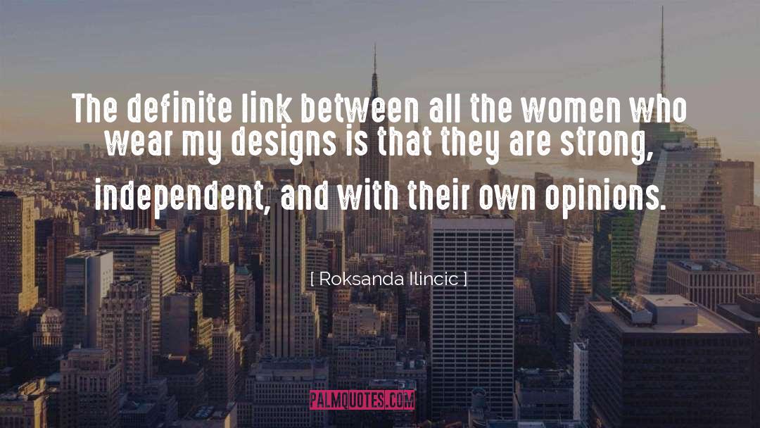 Roksanda Ilincic Quotes: The definite link between all