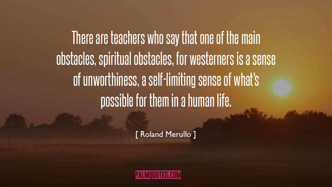 Roland Merullo Quotes: There are teachers who say