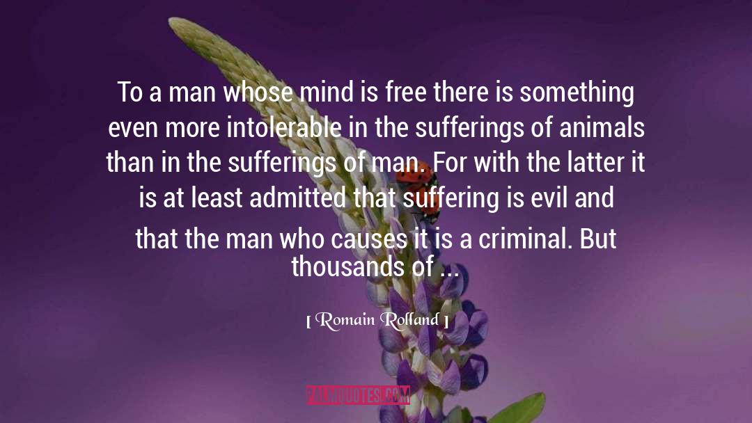 Romain Rolland Quotes: To a man whose mind