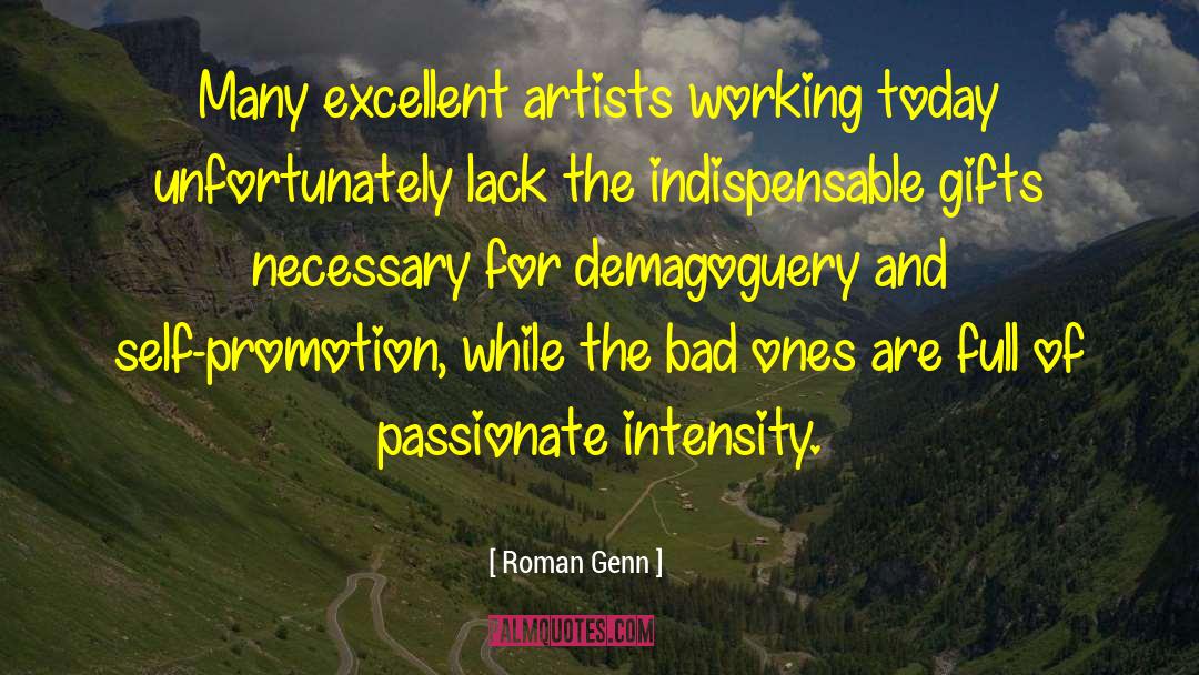 Roman Genn Quotes: Many excellent artists working today