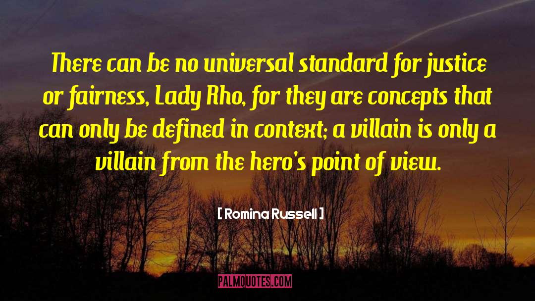 Romina Russell Quotes: There can be no universal