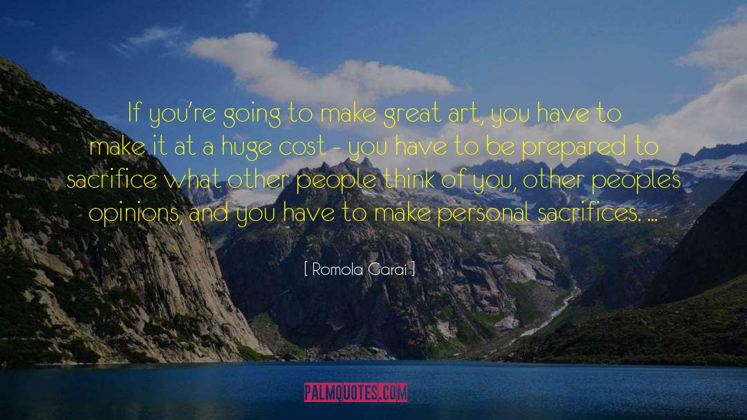 Romola Garai Quotes: If you're going to make