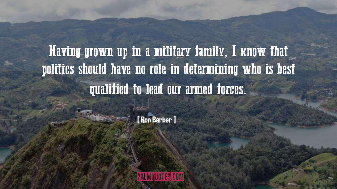 Ron Barber Quotes: Having grown up in a